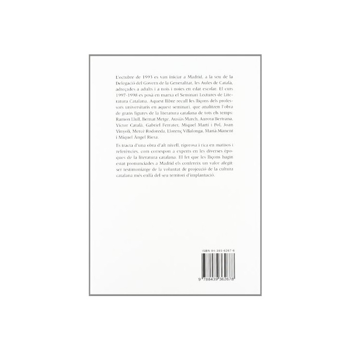Lectures de literatura catalana a Madrid. Quinze lliçons del seminari al Centre Cultural Blanquerna, 1997-2002 (Primera edició)